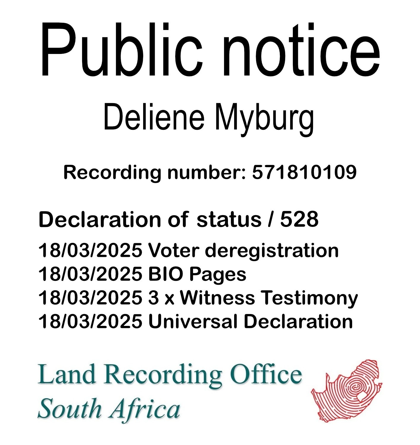 Public Notice Deliene Myburg (c)™ Recording number 571810109